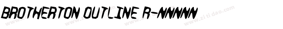 Brotherton Outline R字体转换